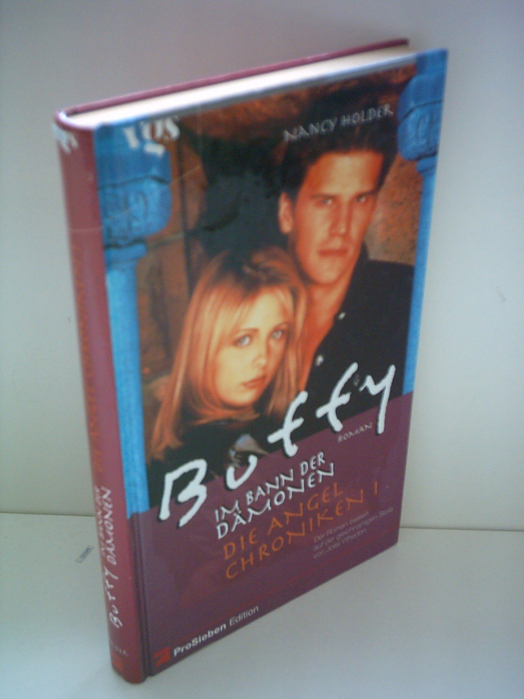 Buffy, Im Bann der Dämonen, Die Angel Chroniken 1 Historical Fiction