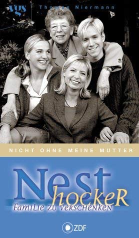 Nesthocker, Familie zu verschenken, Nicht ohne meine Mutter Fiction