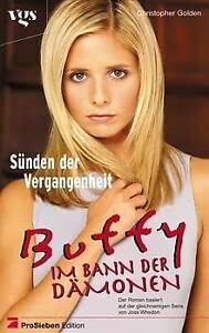 Buffy, Im Bann der Dämonen, Sünden der Vergangenheit Vampires & Bit-Lit