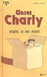 Unser Charly, Wirbel in der Horde Film, Art & Culture