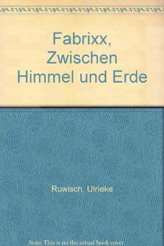 Fabrixx, Zwischen Himmel und Erde Books