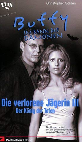 Buffy, Im Bann der Dämonen, Die verlorene Jägerin Vampires & Bit-Lit Books