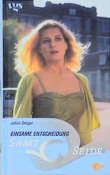 Samt & Seide, Einsame Entscheidungen Film, Art & Culture