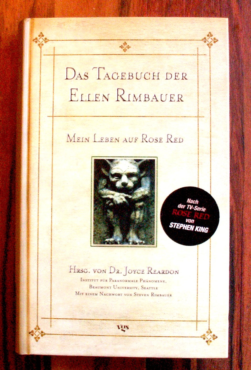 Das Tagebuch der Ellen Rimbauer. Mein Leben auf Rose Red Memories