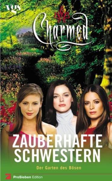 Charmed, Zauberhafte Schwestern, Bd. 15: Der Garten des Bösen Contemporary literature