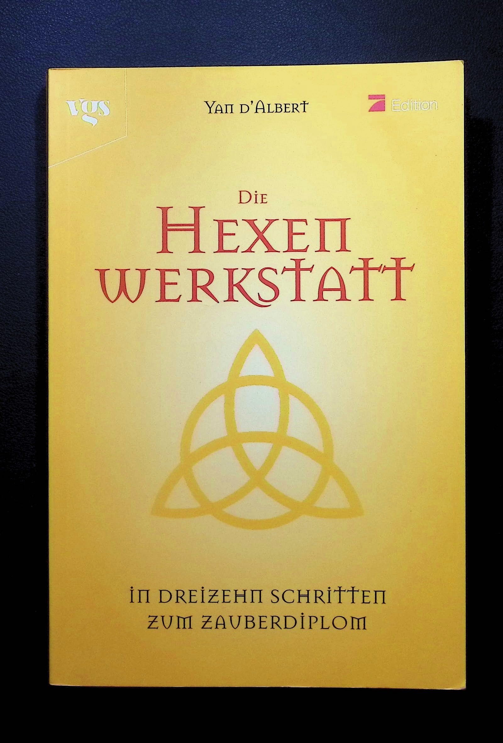 Die Hexenwerkstatt. In 13 Schritten zum Zauberdiplom Books