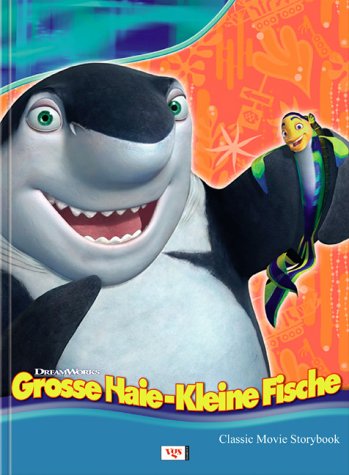 Grosse Haie - kleine Fische. Movie Storybook Books