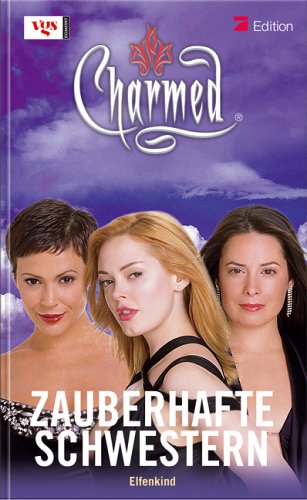 Charmed, Zauberhafte Schwestern, Bd. 51: Elfenkind Film, Art & Culture