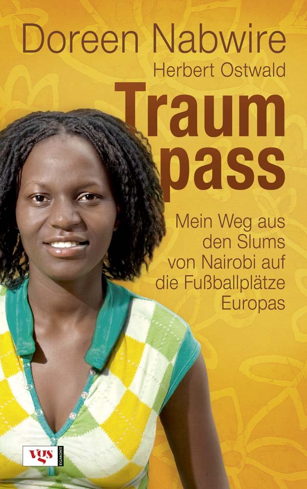 Traumpass: Mein Weg aus den Slums von Nairobi auf die Fußballplätze Europas Law