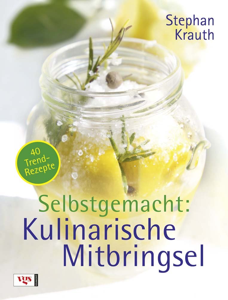 Selbstgemacht: Kulinarische Mitbringsel Leisure, Home & Garden Books