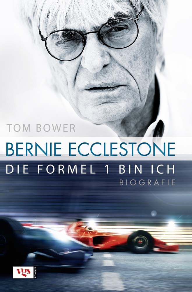 Bernie Ecclestone: Die Formel 1 bin ich: Die Formel 1 bin ich. Biografie Science