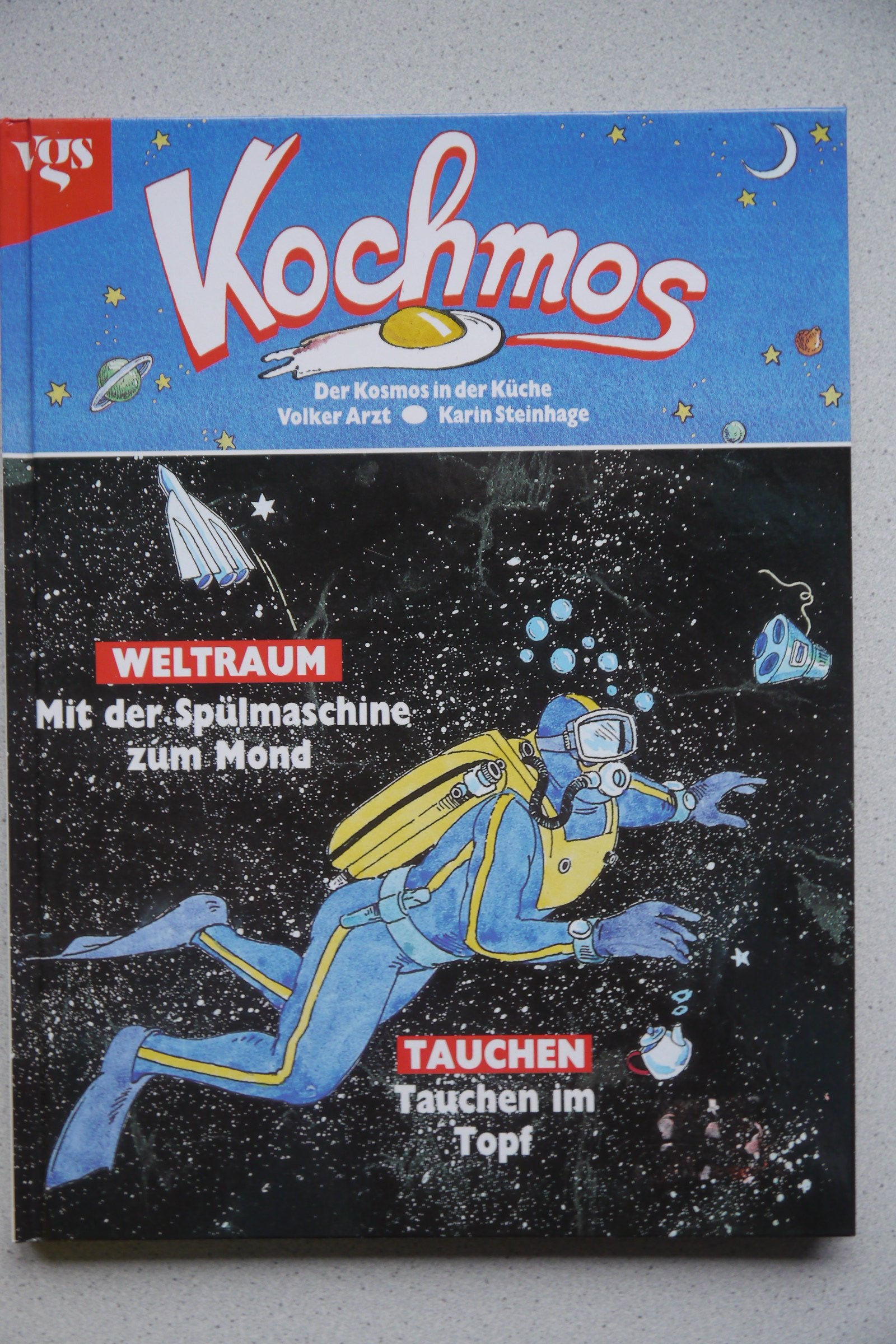 Kochmos II. Weltraum und Tauchen. Mit der Spülmaschine zum Mond / Tauchen im Topf Books