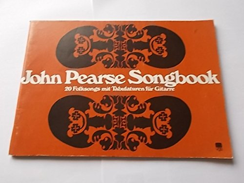 John Pearse Songbook. 20 Folksongs mit Tabulaturen für Gitarre Sheet Music