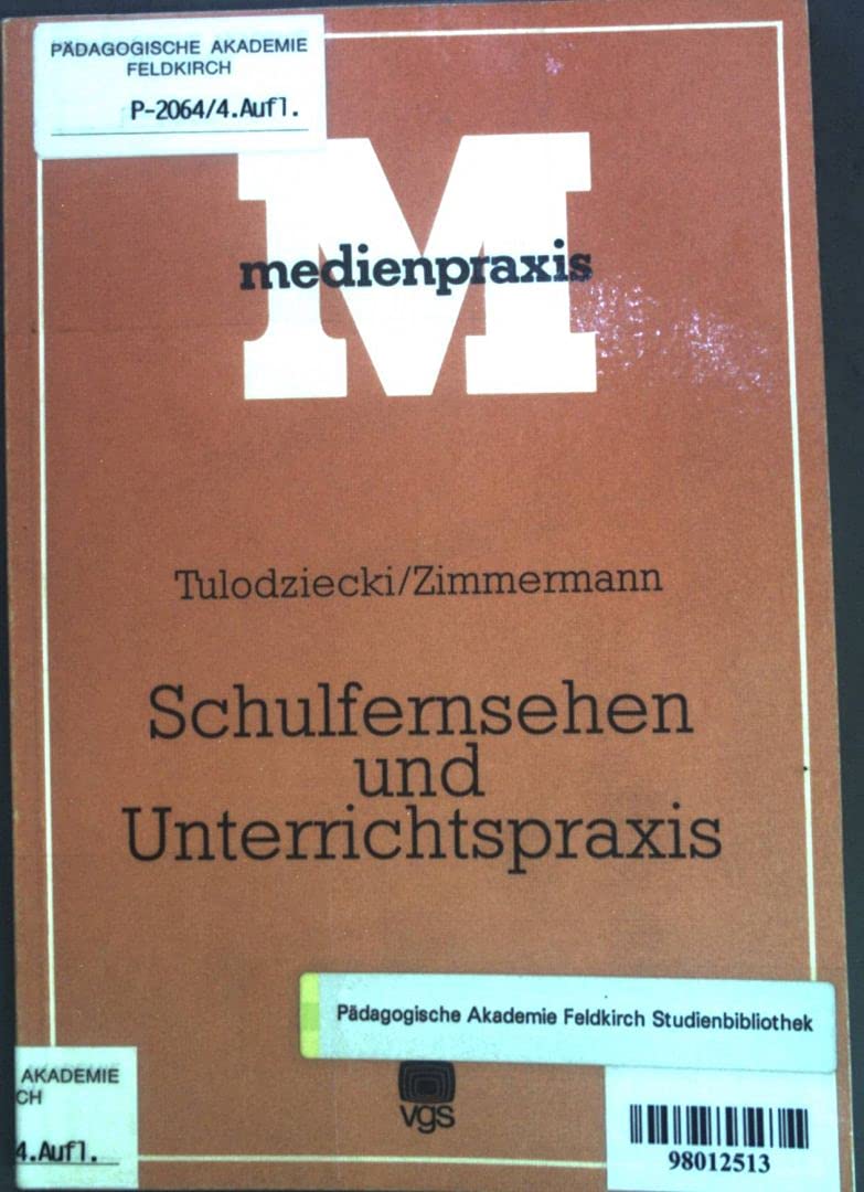 Schulfernsehen und Unterrichtspraxis. ( Medienpraxis) Books
