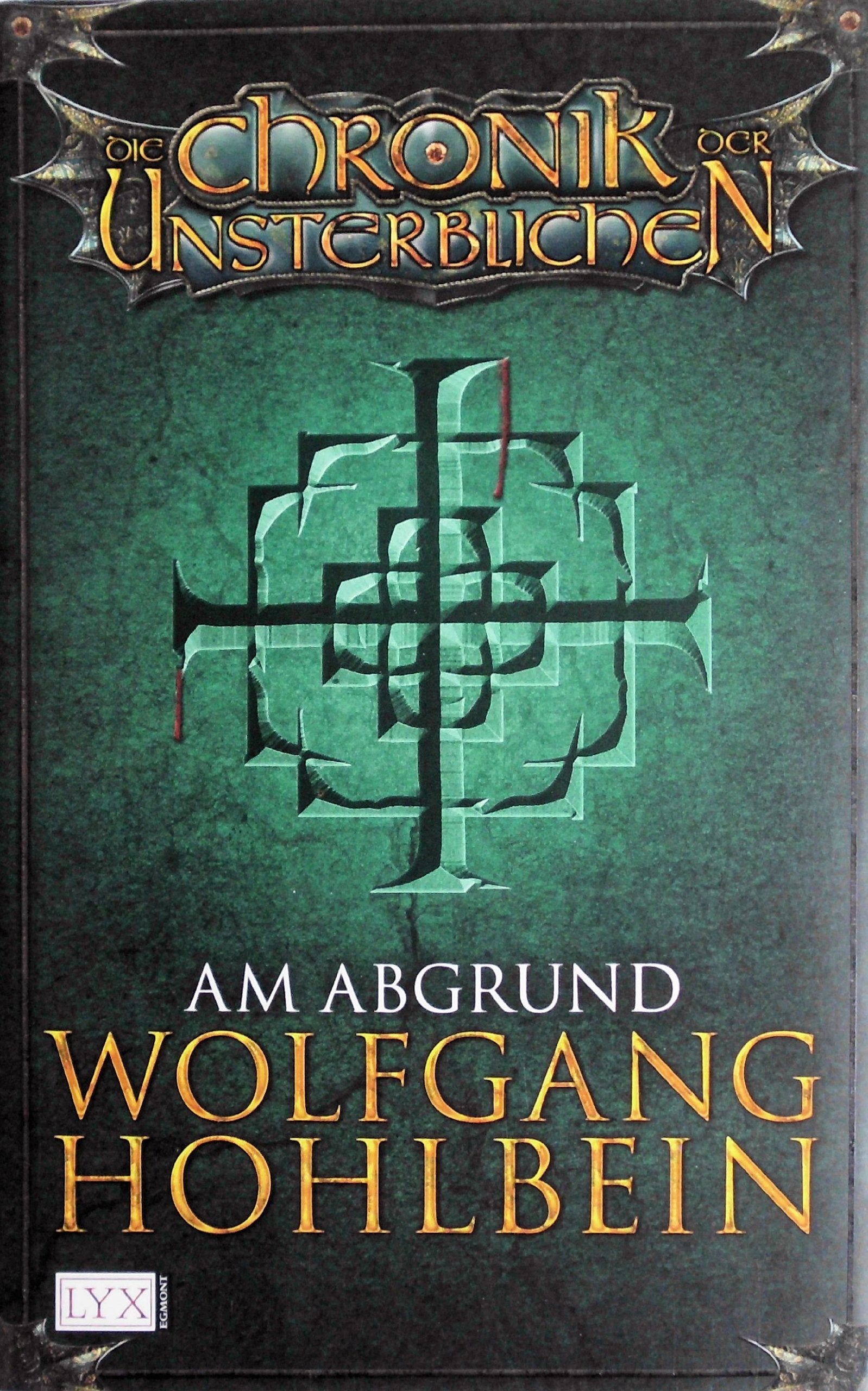 Am Abgrund (Die Chronik der Unsterblichen, Band 1) Historical Fiction