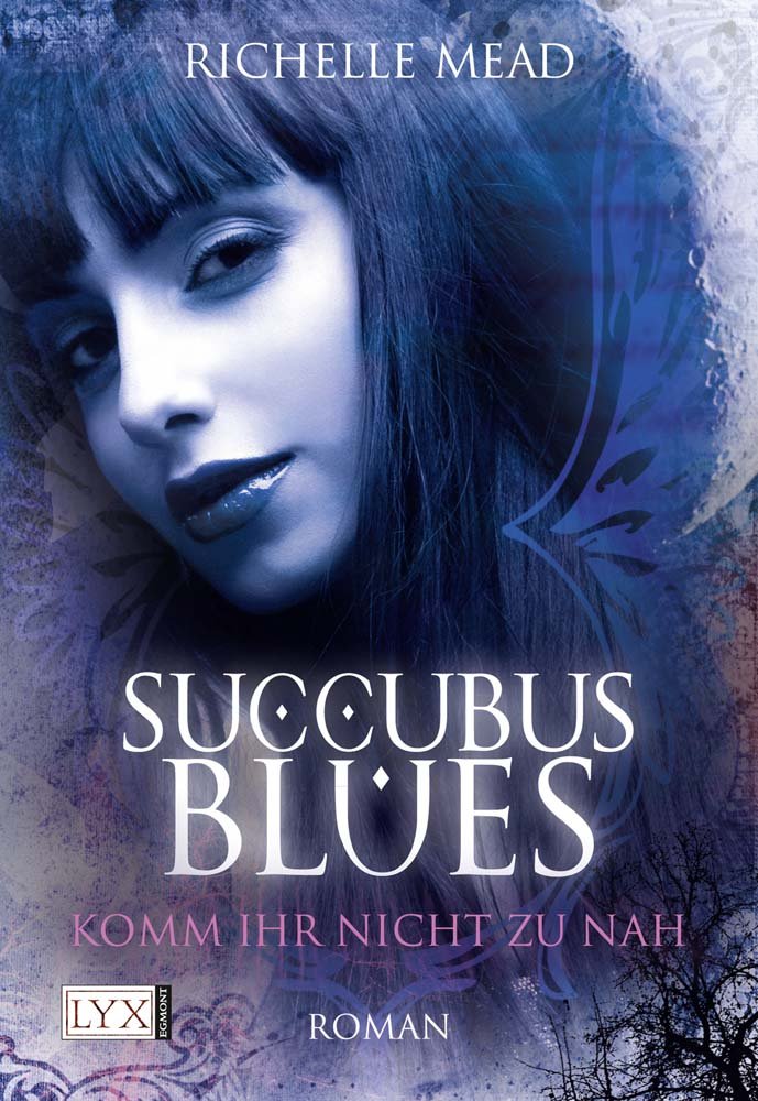 Succubus Blues: Komm ihr nicht zu nah Contemporary literature