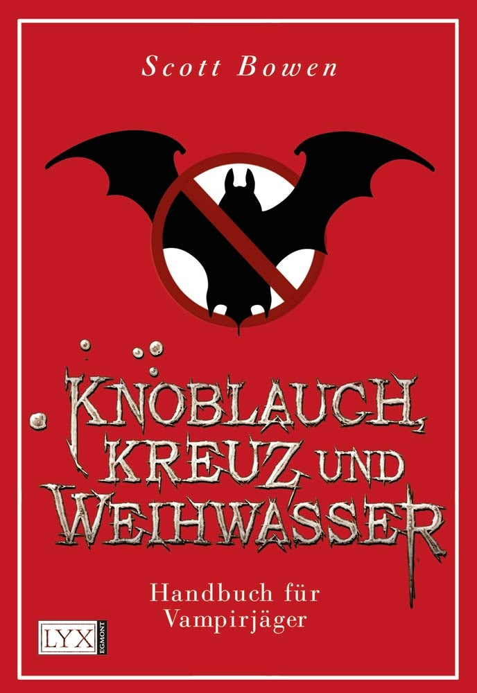 Knoblauch, Kreuz und Weihwasser - Handbuch für Vampirjäger Contemporary literature