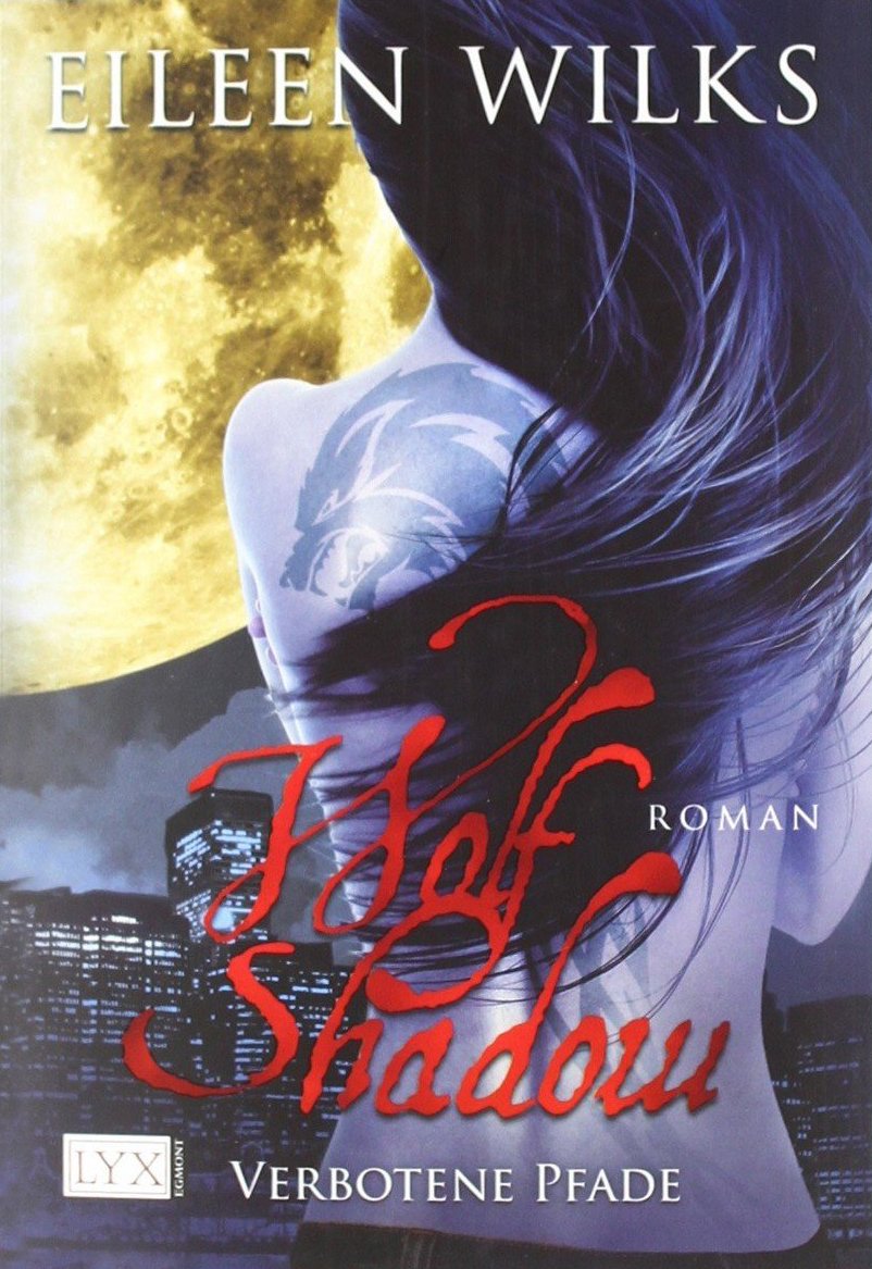Wolf Shadow 07. Verbotene Pfade Contemporary literature Books