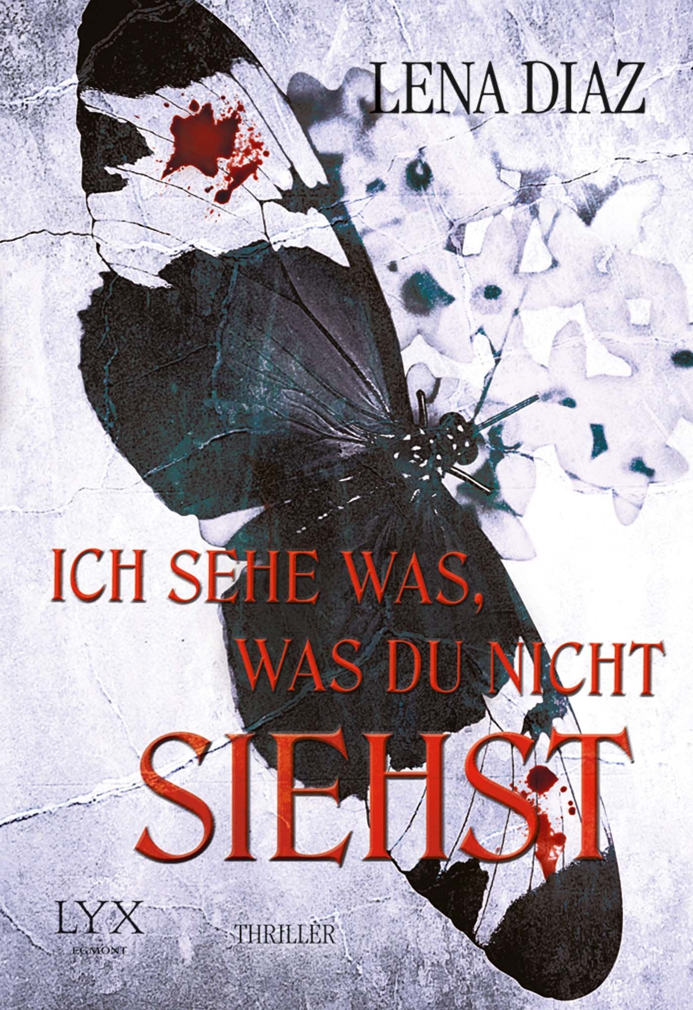 Ich sehe was, was du nicht siehst: Thriller. Deutsche Erstausgabe (Nursery Rhyme, Band 2) Contemporary literature