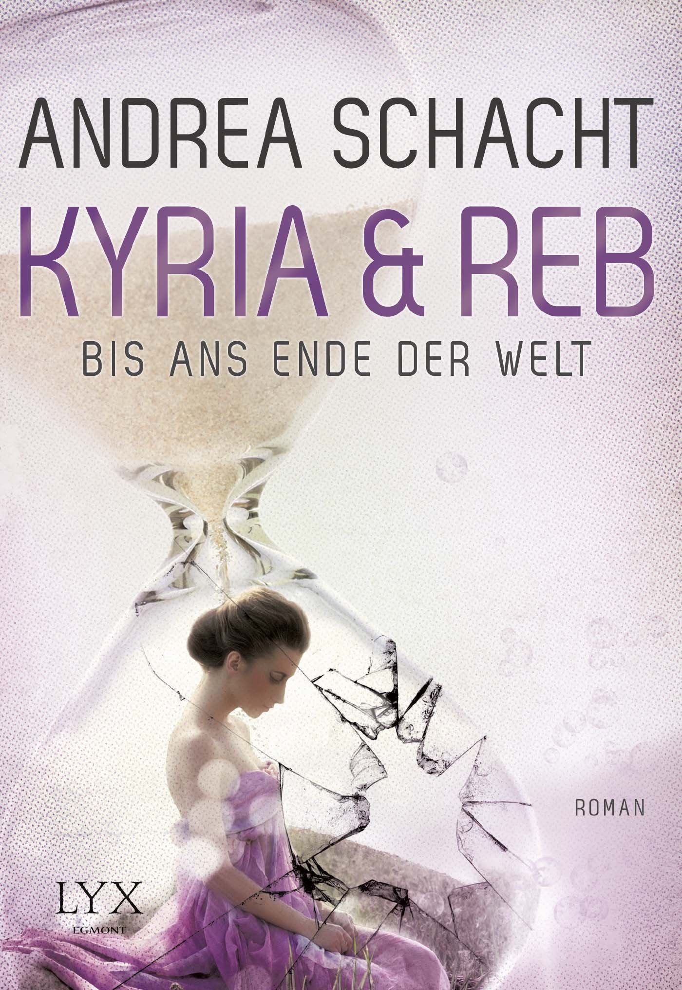 Kyria & Reb - Bis ans Ende der Welt Contemporary literature
