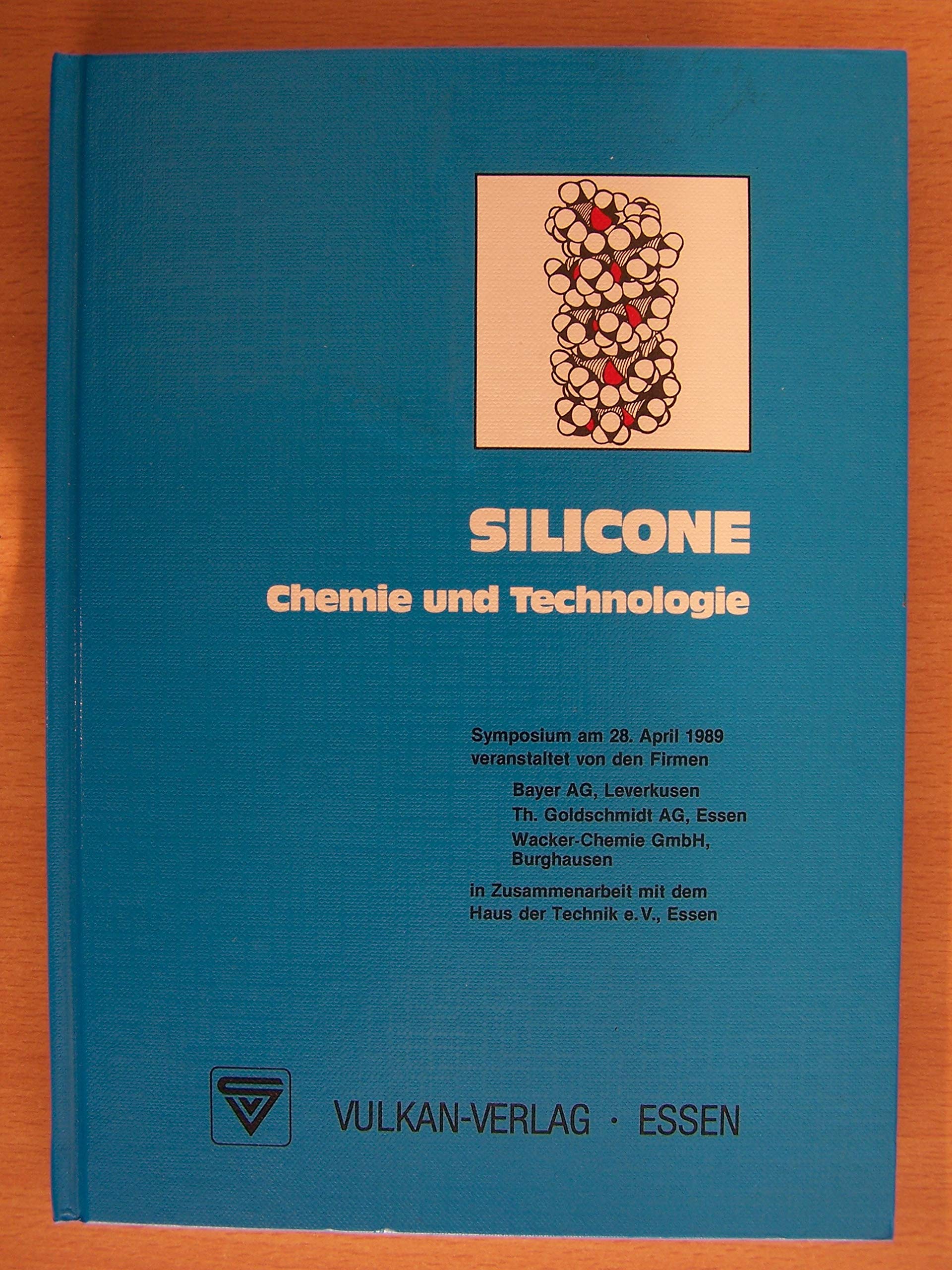 Silicone - Chemie und Technologie Business & Technology