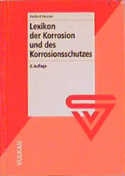 Lexikon der Korrosion und des Korrosionschutzes. book