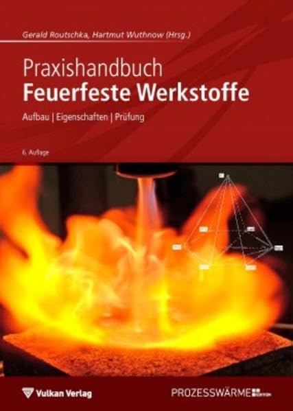 Praxishandbuch Feuerfeste Werkstoffe Business & Technology