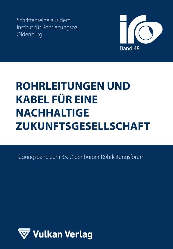 Rohrleitungen und Kabel für eine nachhaltige Zukunftsgesellschaft Business & Technology