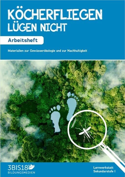 Köcherfliegen lügen nicht! Business & Technology