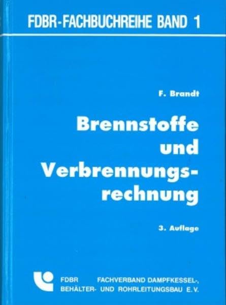 Brennstoffe und Verbrennungsrechnung Medicine
