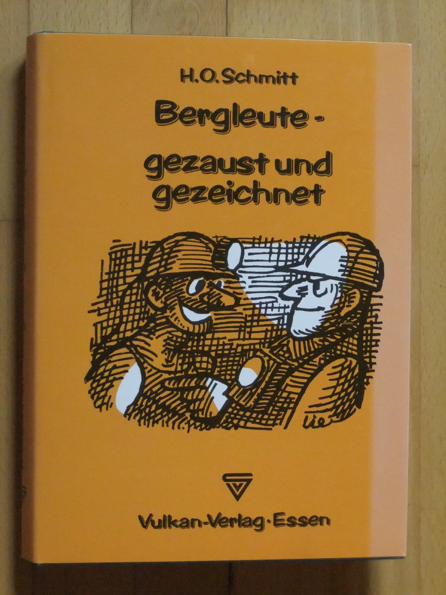 Bergleute - gezaust und gezeichnet Books