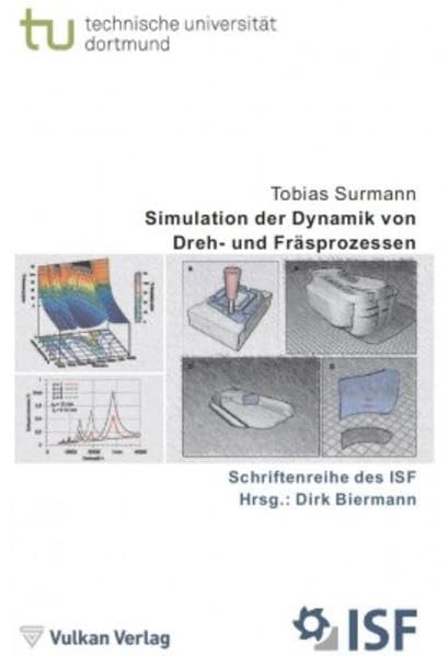 Simulation der Dynamik von Dreh- und Fräsprozessen Business & Technology