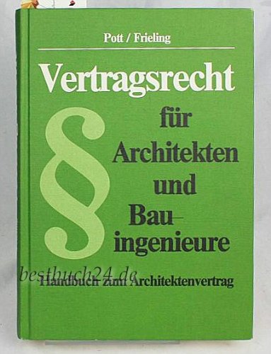 Vertragsrecht für Architekten und Bauingenieure. Handbuch zum Architektenvertrag Law