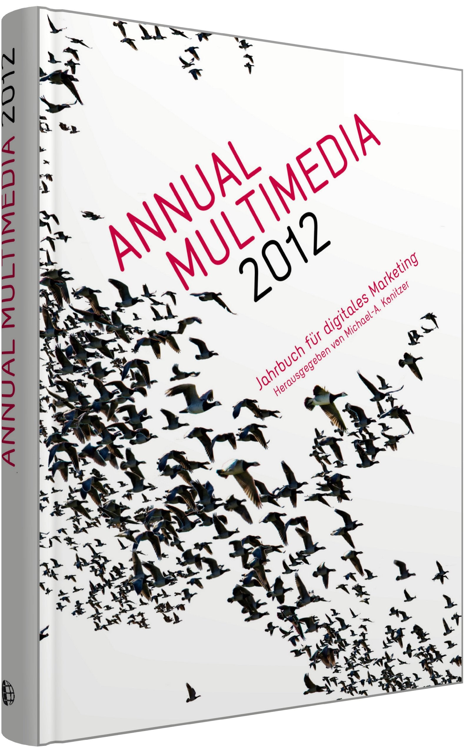 Annual Multimedia 2012: Jahrbuch für digitales Marketing; Großformat Law