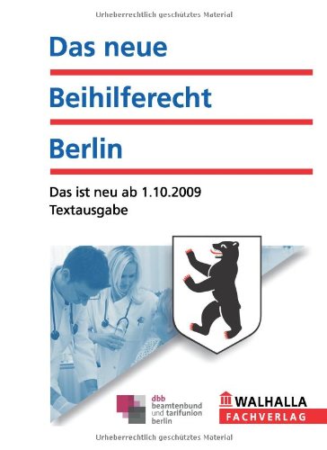 Das neue Beihilferecht Berlin: Das ist neu ab 1.10.2009 book