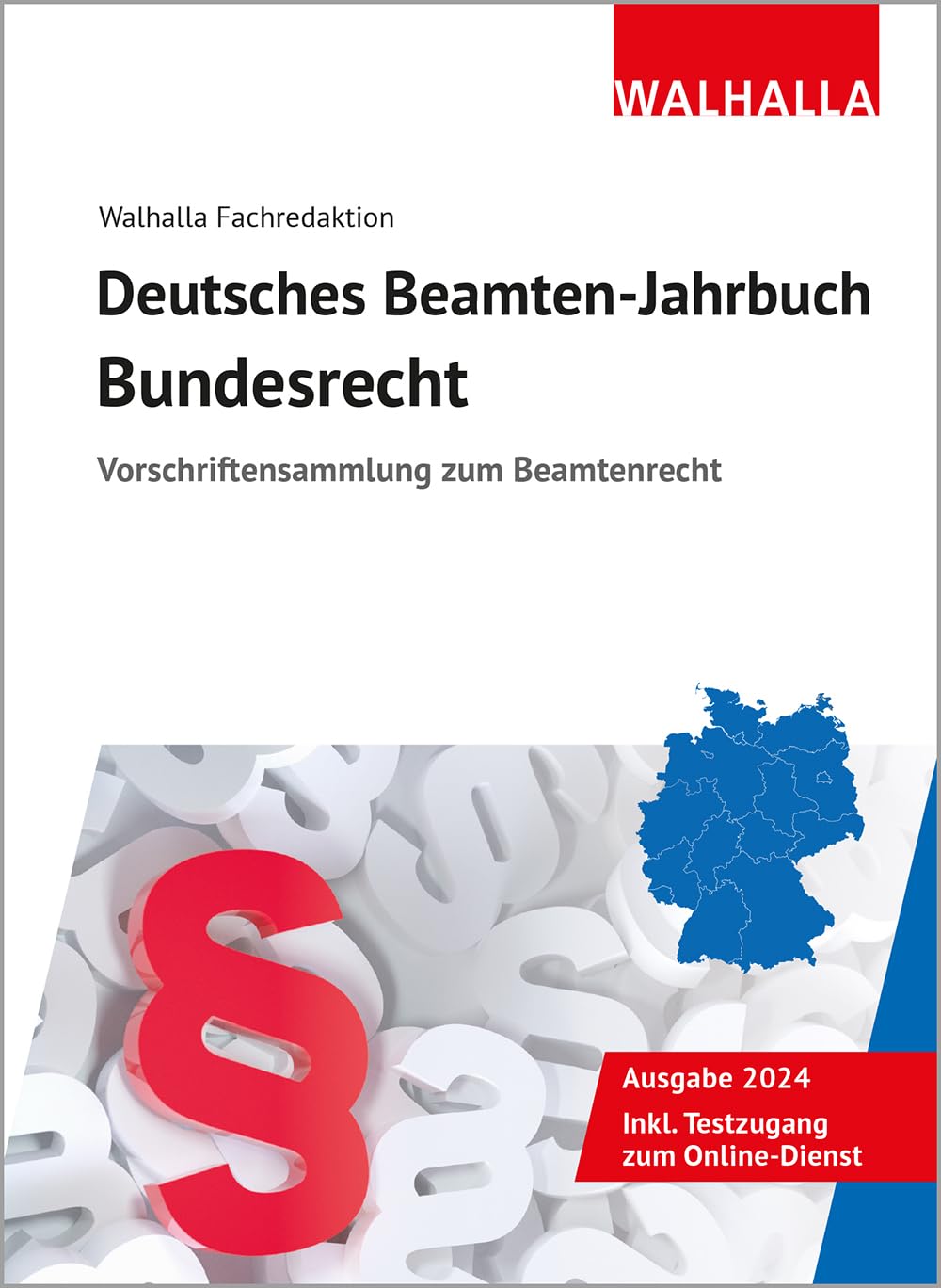 Deutsches Beamten-Jahrbuch Bundesrecht 2024: Vorschriftensammlung zum Beamtenrecht Law