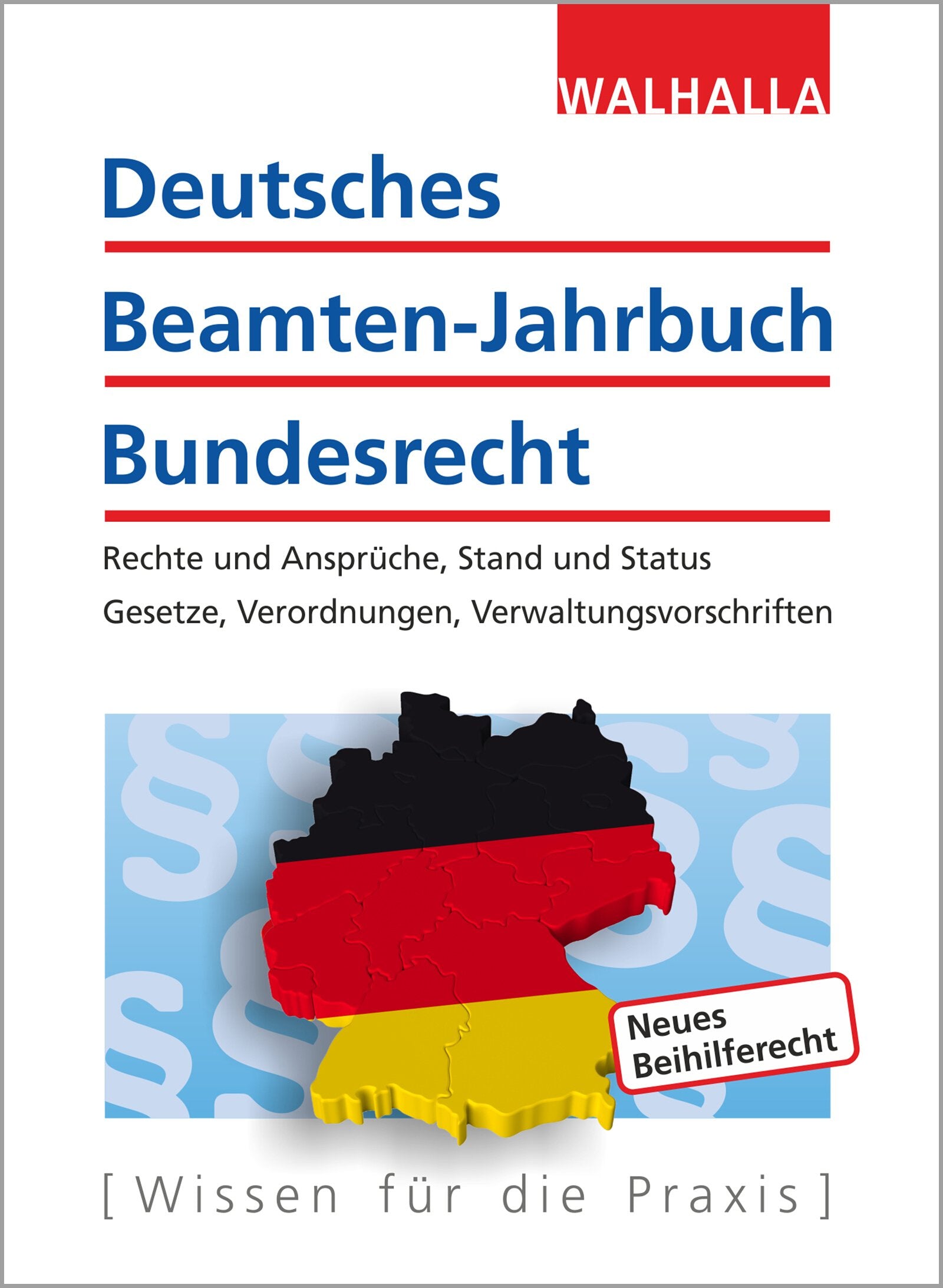 Deutsches Beamten-Jahrbuch Bundesrecht Jahresband 2017 Law