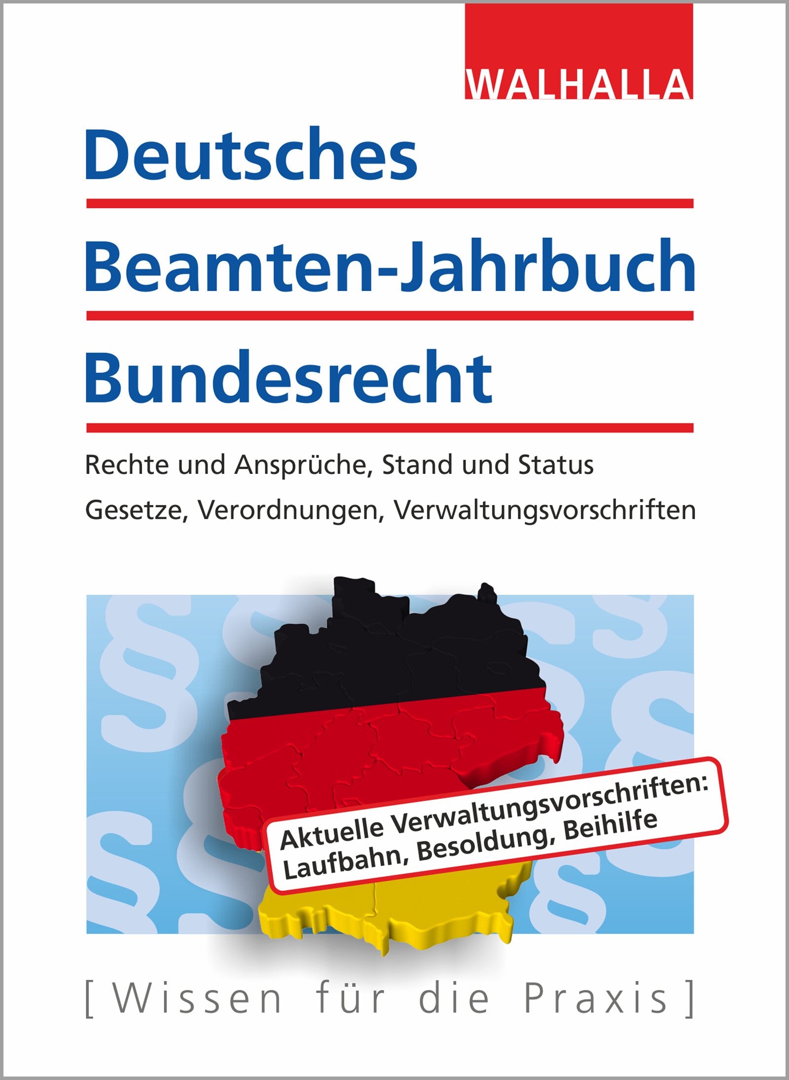 Deutsches Beamten-Jahrbuch Bundesrecht Jahresband 2018 Law