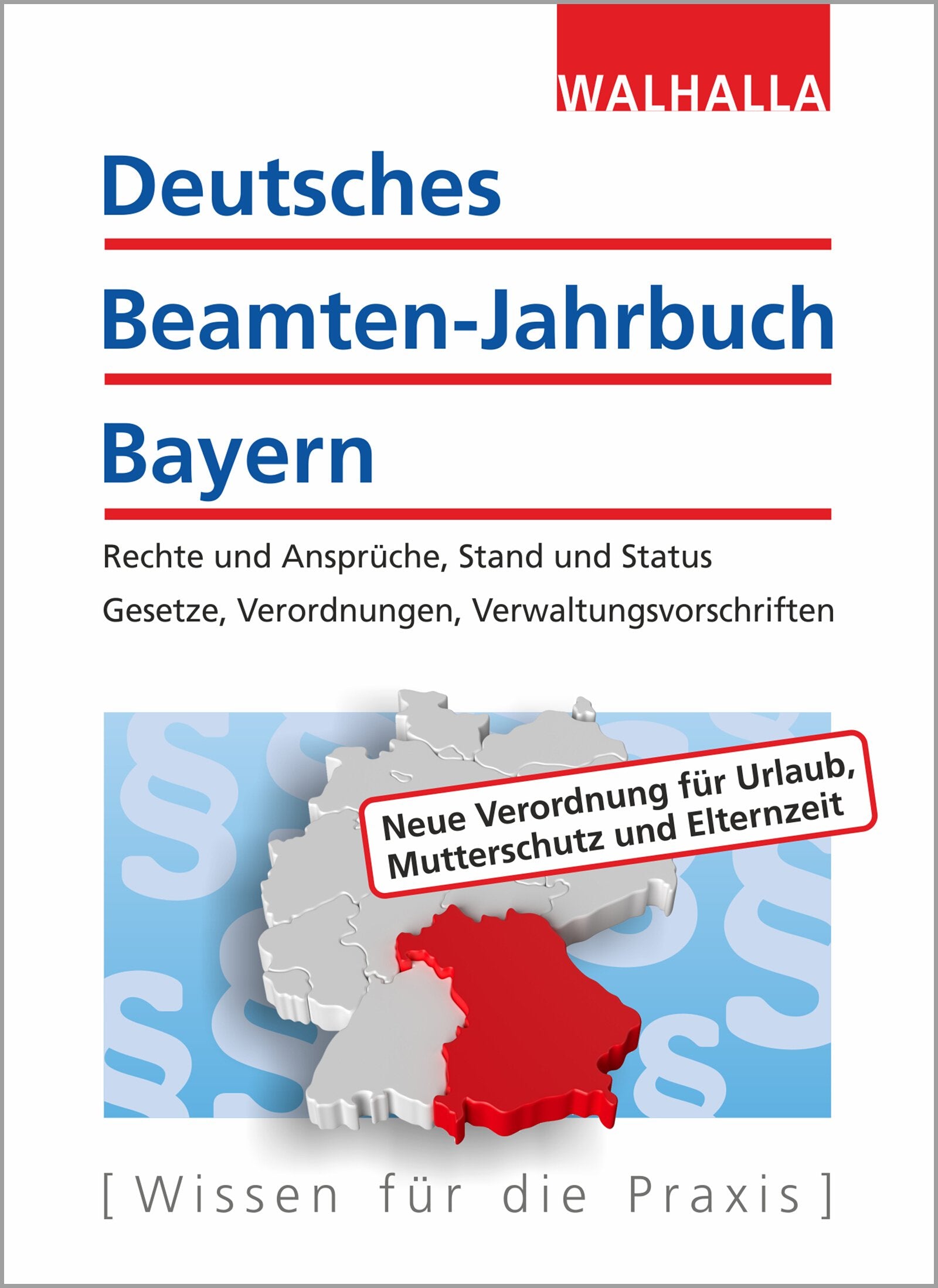 Deutsches Beamten-Jahrbuch Bayern Jahresband 2018 Law