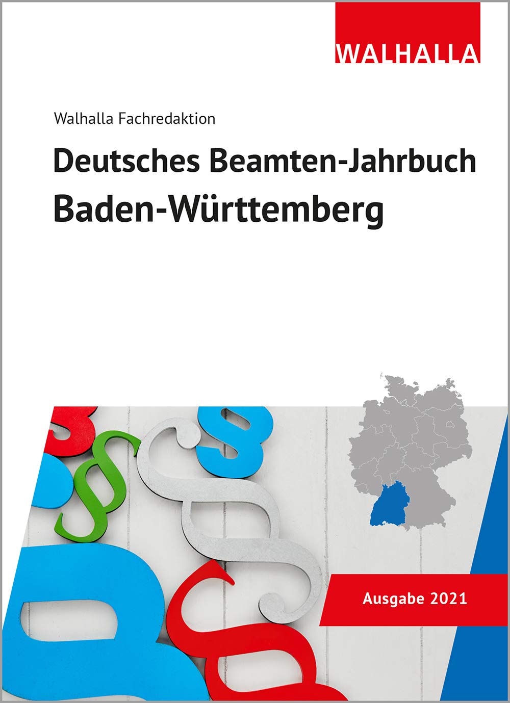 Deutsches Beamten-Jahrbuch Baden-Württemberg 2021 Law