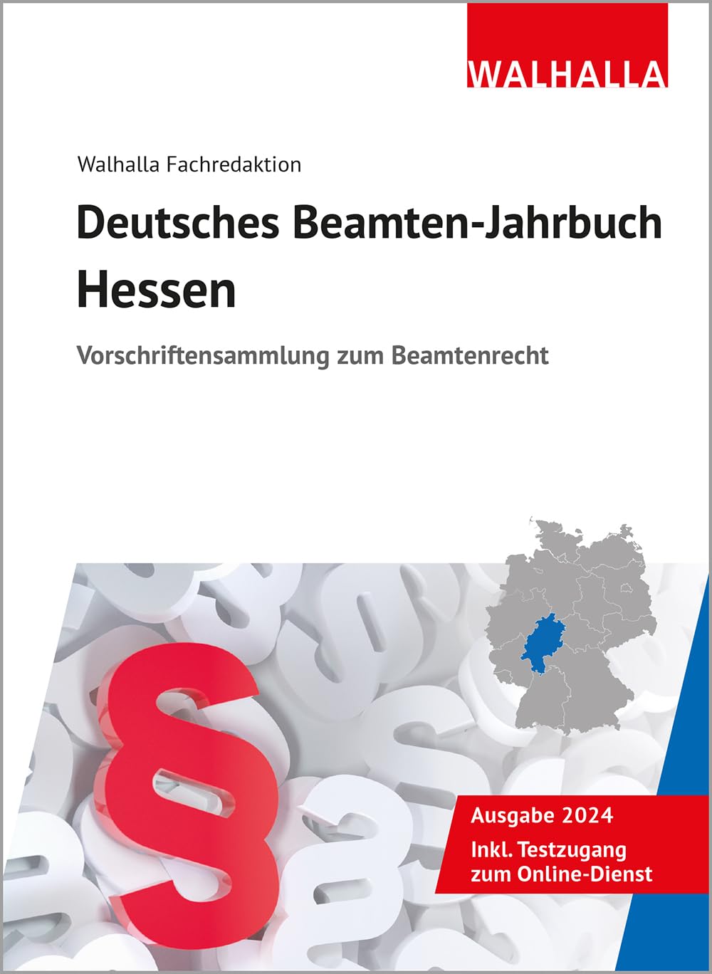 Deutsches Beamten-Jahrbuch Hessen 2024: Vorschriftensammlung zum Beamtenrecht Law