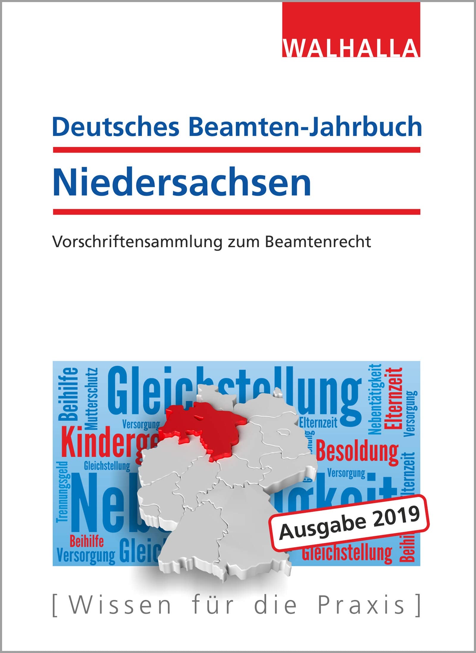 Deutsches Beamten-Jahrbuch Niedersachsen 2019: Vorschriftensammlung zum Beamtenrecht Law