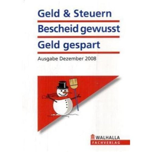 Geld & Steuern: Bescheid gewusst - Geld gespart: Walhalla Rechtshilfen Books