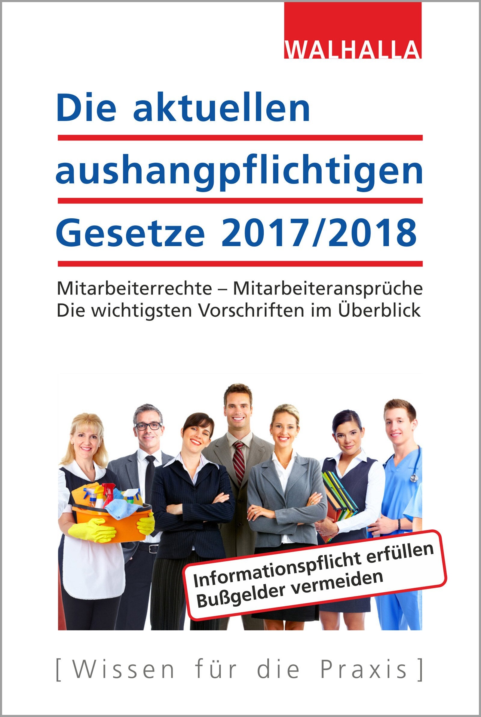 Die aktuellen aushangpflichtigen Gesetze 2017/2018 Law