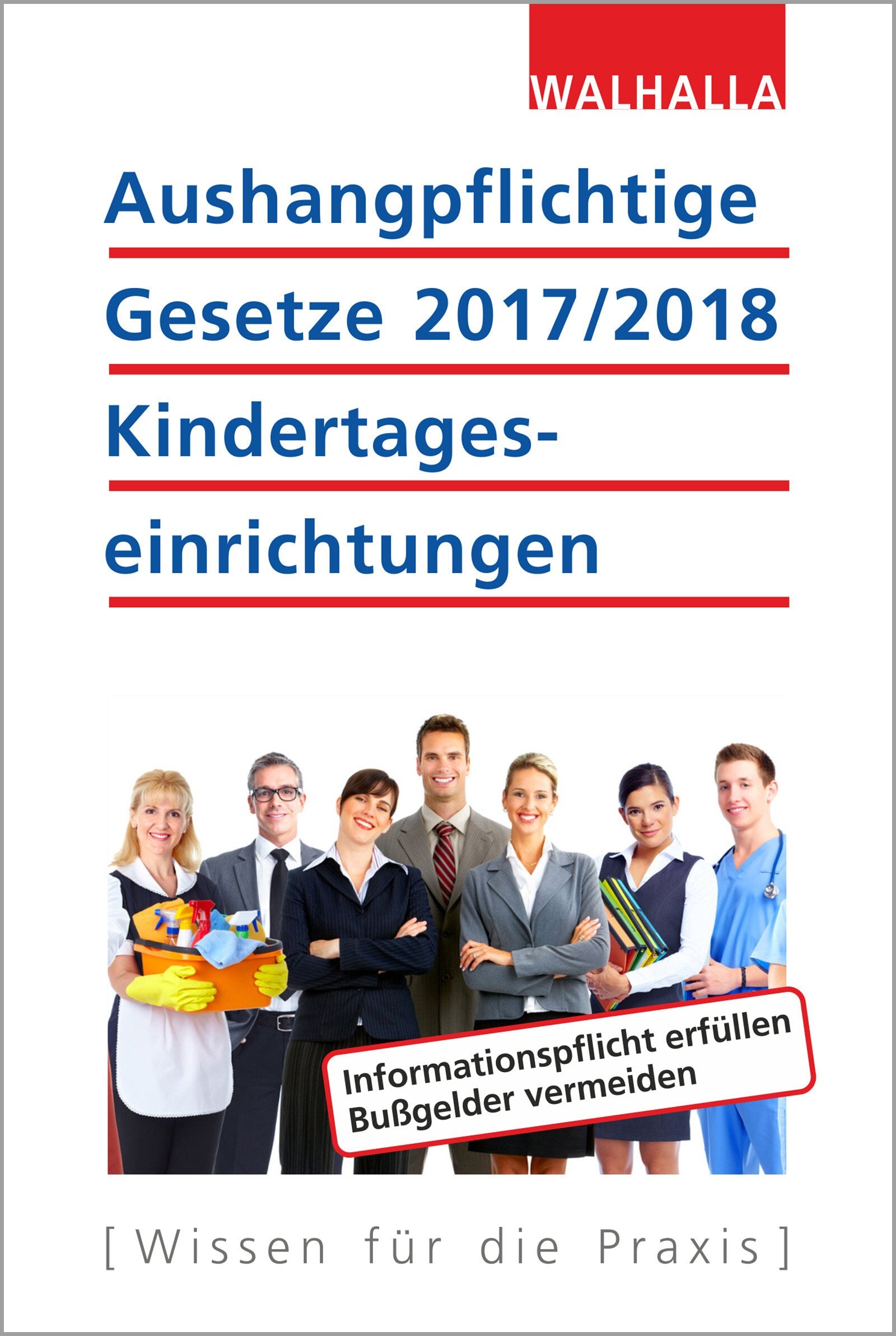 Aushangpflichtige Gesetze 2017/2018 Kindertageseinrichtungen Law