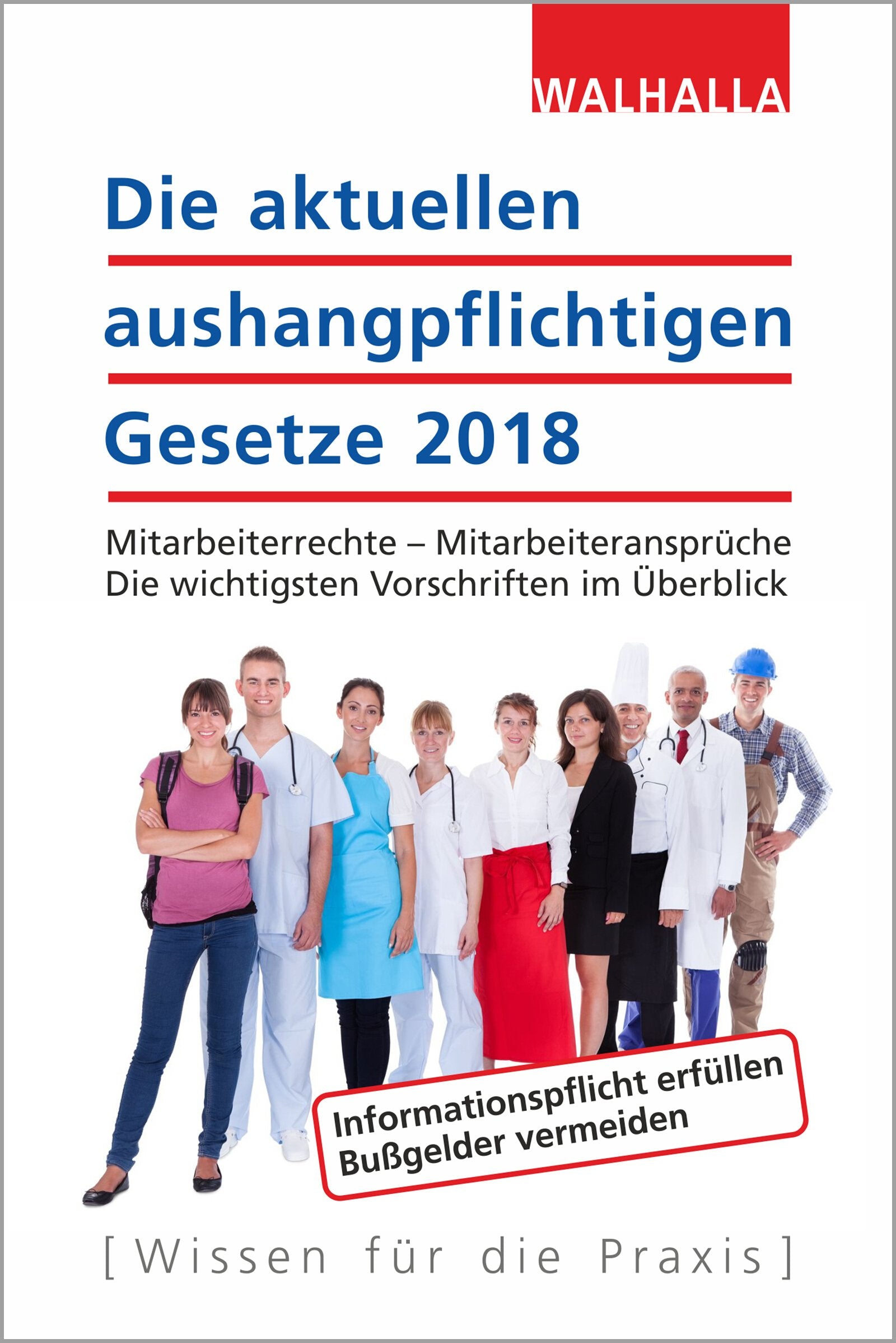Die aktuellen aushangpflichtigen Gesetze 2018 Law