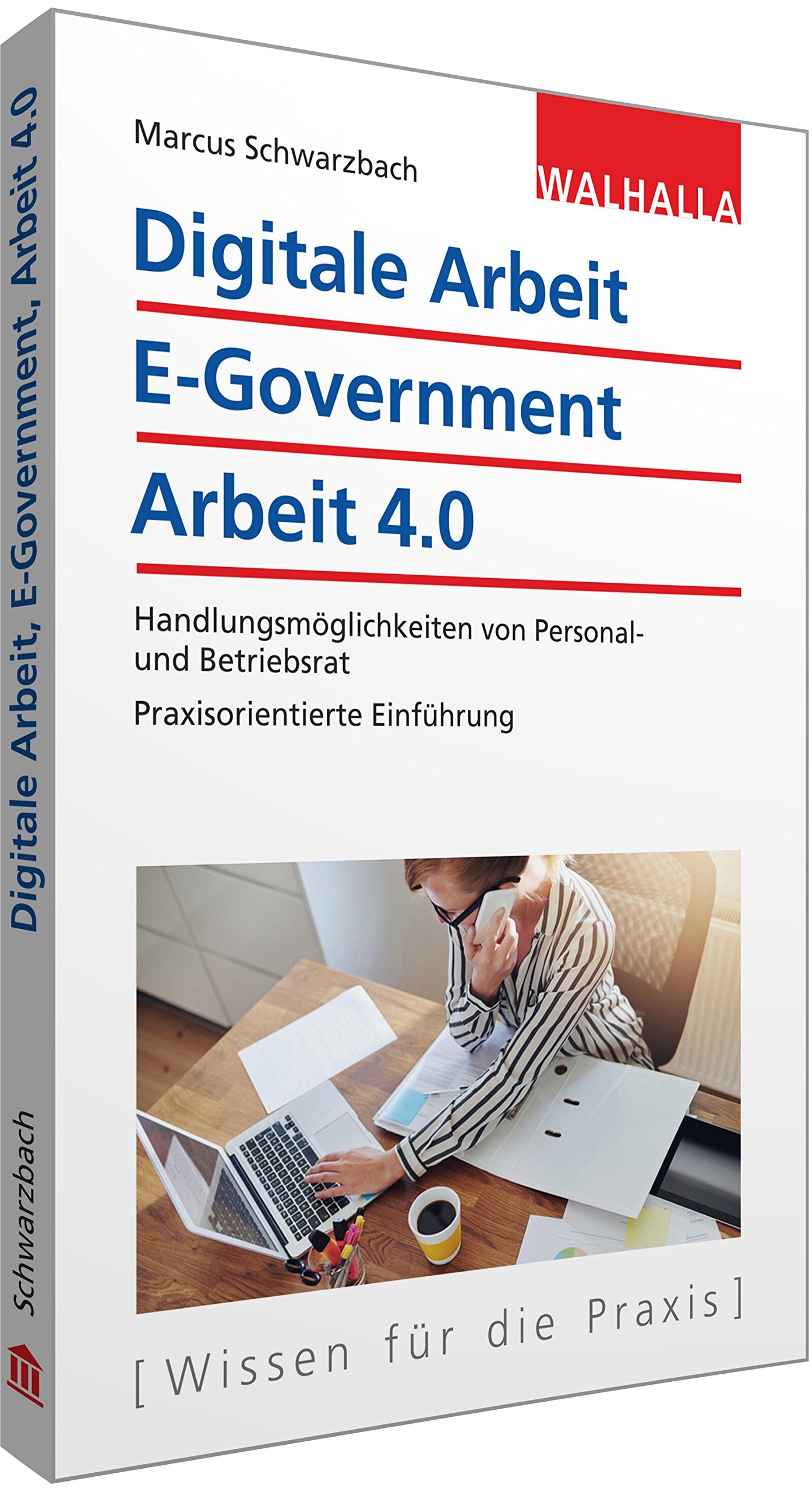 Digitale Arbeit, E-Government, Arbeit 4.0 Law Books