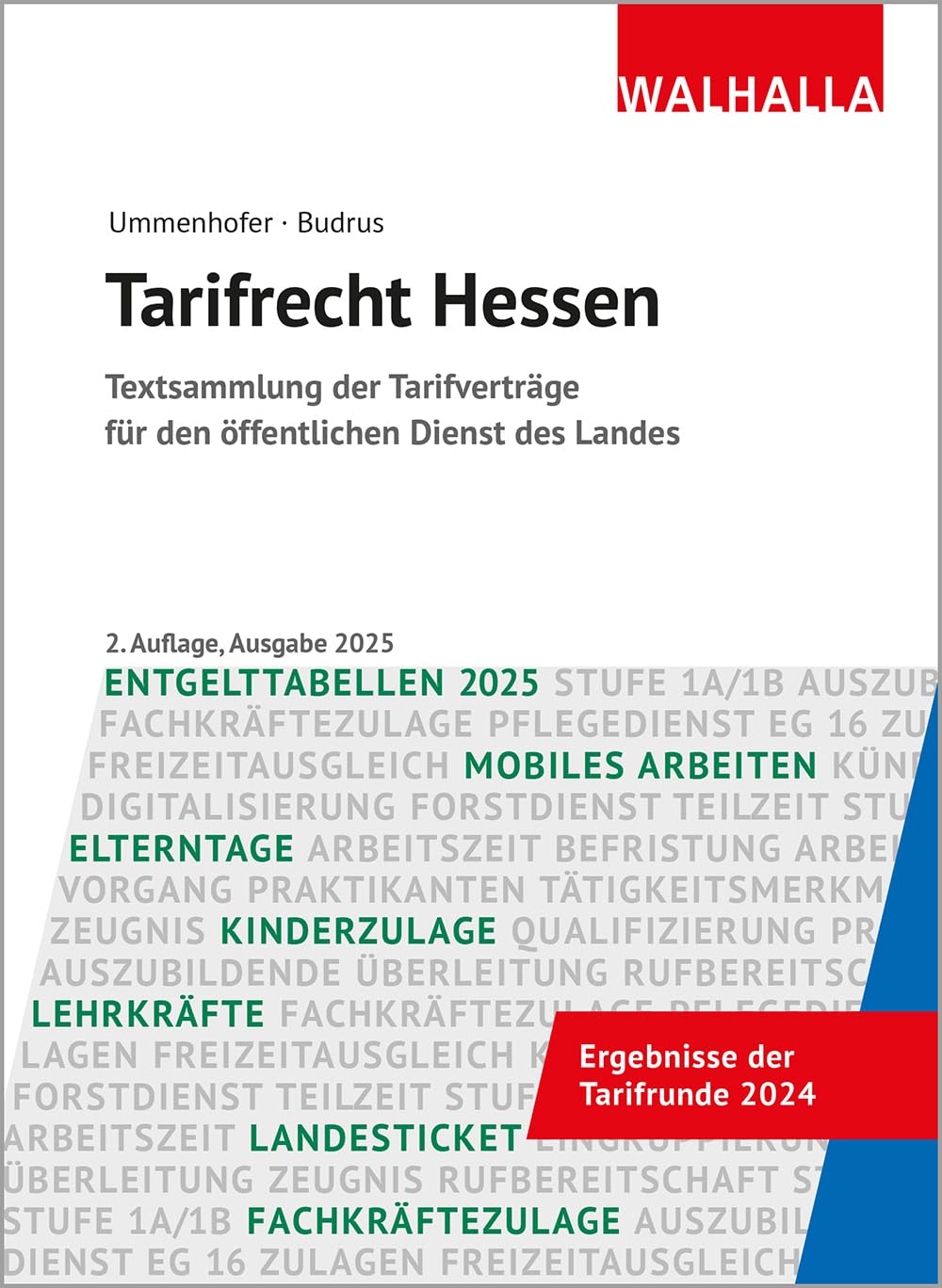 Tarifrecht Hessen: Textsammlung der Tarifverträge für den öffentlichen Dienst des Landes Law