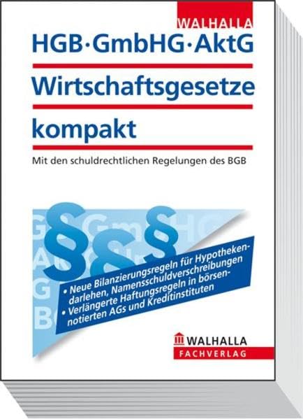 HGB, GmbHG, AktG, Wirtschaftsgesetze kompakt 2011/II: Mit den schuldrechtlichen Regelungen des BGB Law