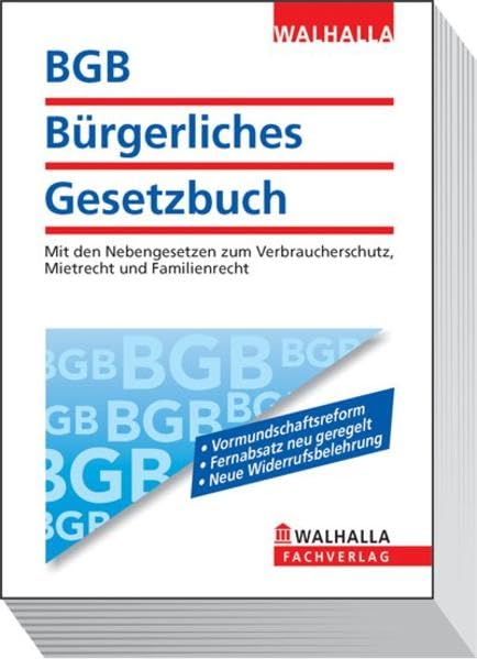 BGB - Bürgerliches Gesetzbuch: Mit den Nebengesetzen zum Verbraucherschutz, Mietrecht und Familienrecht Law